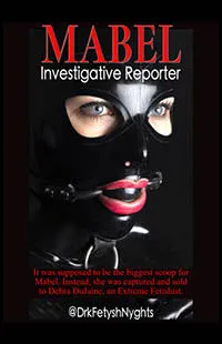 Erotic Fiction Mabel Investigative Reporter By Drkfetyshnyghts 2021 Fem Dom FF BondageBdsm Thrillers House of Dasein Couples Erotic Fiction Mabel Investigative Reporter By Drkfetyshnyghts 2021 Fem Dom FF BondageBdsm Thrillers House of Dasein Couples